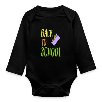 school back to school - Organic Longsleeve Baby Bodysuit - black - Front