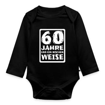 Spruch 60 - Baby Bio-Langarm-Body - Schwarz - Vorne