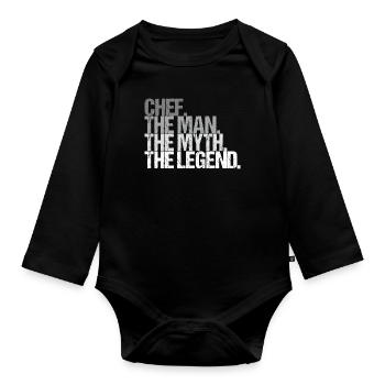 Chef The Man The Myth The Legend Gift Idea - Organic Longsleeve Baby Bodysuit - black - Front
