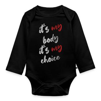 C'est mon corps, c'est mon choix - Body Bébé bio manches longues - noir - Devant
