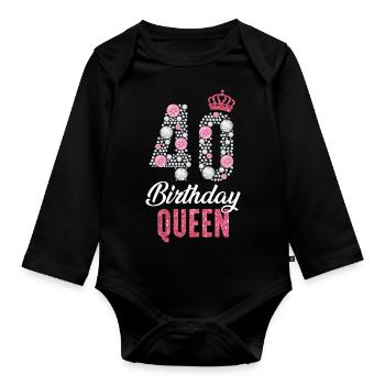40 Birthday Queen 40th Birthday 40 Years Old Queen - Baby Bio-Langarm-Body - Schwarz - Vorne