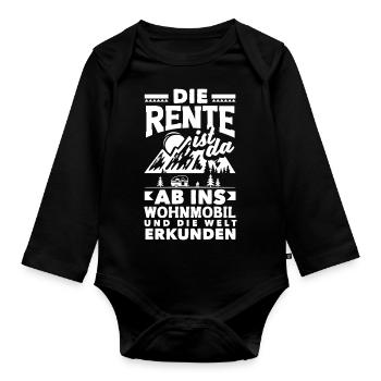 Die Rente ist da, ab ins Wohnmobil und die Welt - Baby Bio-Langarm-Body - Schwarz - Vorne