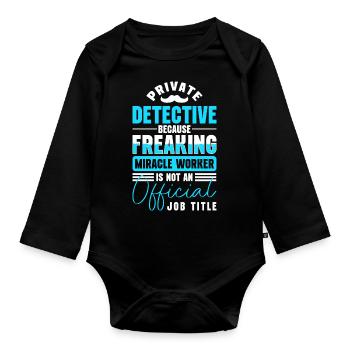 Private Detective Clue Trace Sniffer - Organic Longsleeve Baby Bodysuit - black - Front