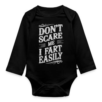Funny fart shirt for the frightened! - Organic Longsleeve Baby Bodysuit - black - Front