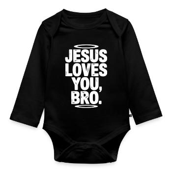 Jesus Loves You Bro - Organic Longsleeve Baby Bodysuit - black - Front