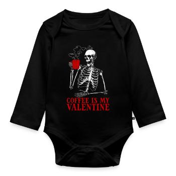 Coffee Is My Valentine's Day – Skeleton Coffee for M - Organic Longsleeve Baby Bodysuit - black - Front