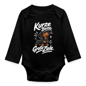 Kurze Beine Große Ziele Dackel Spruch - Baby Bio-Langarm-Body - Schwarz - Vorne