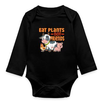 Vegan Eat Plants Not Friends Funny Vegetarian - Baby Bio-Langarm-Body - Schwarz - Vorne