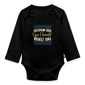 Entspann dich Opa Harald regelt das - Baby Bio-Langarm-Body - Schwarz - Vorne