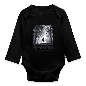 I do everything through Christ who strengthens me - - Organic Longsleeve Baby Bodysuit - black - Front