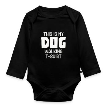 This Is My Dog Walking Puppy Hundeliebhaber Hundeh - Baby Bio-Langarm-Body - Schwarz - Vorne