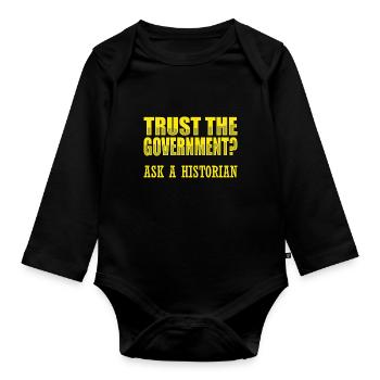 Confiance républicaine dans la connaissance du gouvernement - Body Bébé bio manches longues - noir - Devant
