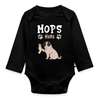 Mops Mama Hund Hundehalter Geschenk Frauchen Mops - Baby Bio-Langarm-Body - Schwarz - Vorne