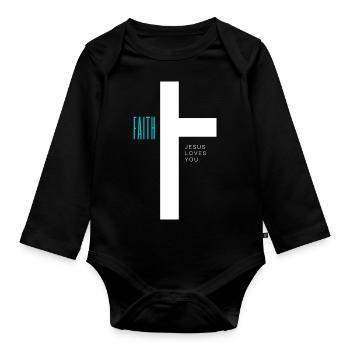 FAITH Glaube an Gott Design - Baby Bio-Langarm-Body - Schwarz - Vorne