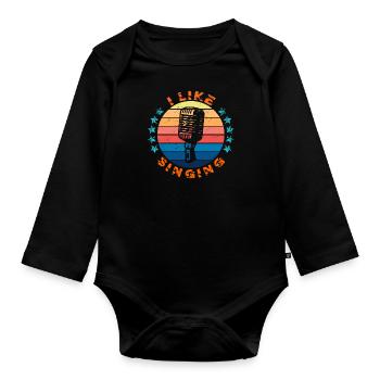 I like singing! - Organic Longsleeve Baby Bodysuit - black - Front