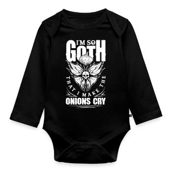 Je suis tellement gothique que je fais pleurer les oignons gothique sombre - Body Bébé bio manches longues - noir - Devant
