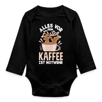Alles vor dem ersten Kaffee ist Notwehr Lustiges - Baby Bio-Langarm-Body - Schwarz - Vorne
