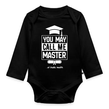 Master of Public Health Shirt Funny Graduation - Organic Longsleeve Baby Bodysuit - black - Front