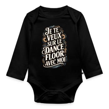 Je te veux sur le dance floor - Body Bébé bio manches longues - noir - Devant