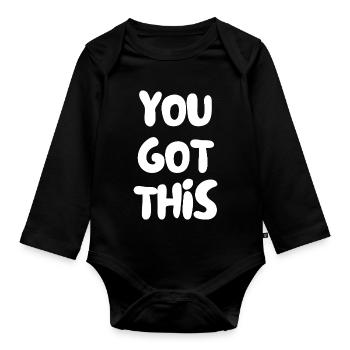 you got this - Organic Longsleeve Baby Bodysuit - black - Front