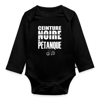 Pétanque ceinture noire Humour petanque - Body Bébé bio manches longues - noir - Devant