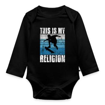 This is My Religion Skateboard Skate Skateboarder - Baby Bio-Langarm-Body - Schwarz - Vorne