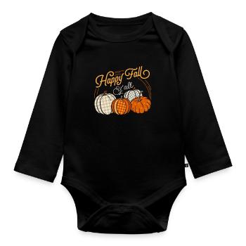 Happy Fall Y'All Fall Pumpkins - Organic Longsleeve Baby Bodysuit - black - Front