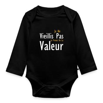 I'm not getting old, I'm increasing in value - Organic Longsleeve Baby Bodysuit - black - Front