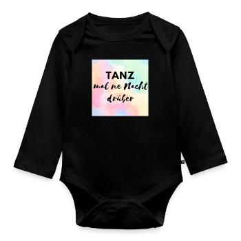 Tanzen dance lustig Tänzer Outfit Geschenk - Baby Bio-Langarm-Body - Schwarz - Vorne