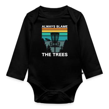 Always Blame The Trees Frisbee Frolf Disc Golf - Body Bébé bio manches longues - noir - Devant