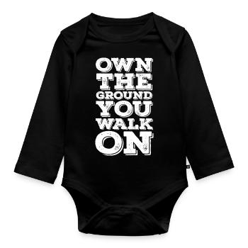 Own The Ground You Walk On - Baby Bio-Langarm-Body - Schwarz - Vorne