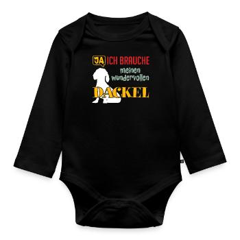 Ja ich brauche meinen wunderbaren Dackel - Baby Bio-Langarm-Body - Schwarz - Vorne