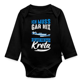 Ich Muss Gar Nix Ich Muss Nur Nach Kreta Urlauber - Baby Bio-Langarm-Body - Schwarz - Vorne