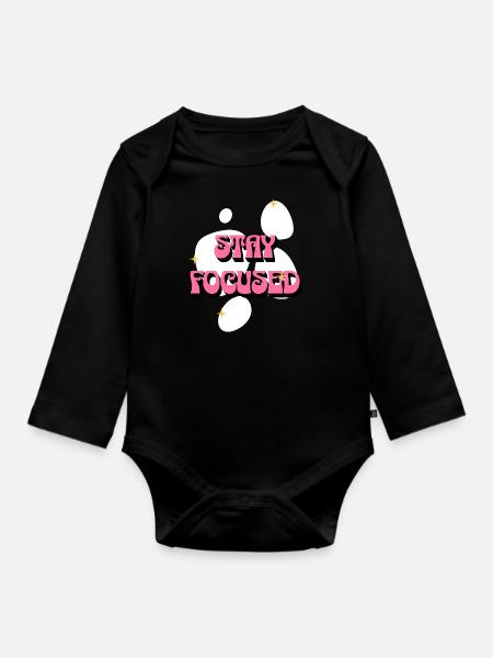 Stay Focused Positive Affirmationen Pink Frauen - Baby Bio-Langarm-Body - Schwarz