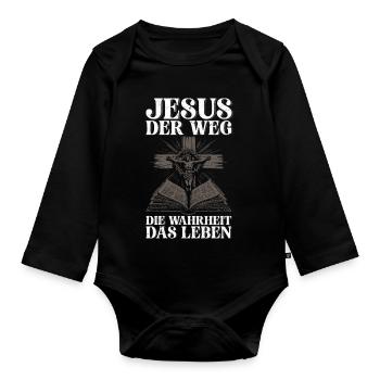 Jesus Der Weg Die Wahrheit Das Leben Gott Christus - Baby Bio-Langarm-Body - Schwarz - Vorne