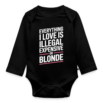 Everything I Love Illegal Expensive Blonde Männer - Baby Bio-Langarm-Body - Schwarz - Vorne