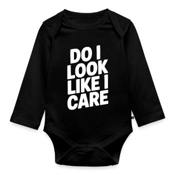 Do I Look Like I Care - Organic Longsleeve Baby Bodysuit - black - Front