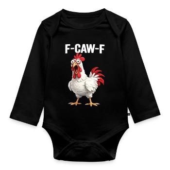 F-Caw-F poulet Humour adulte Coq drôle Fcawf - Body Bébé bio manches longues - noir - Devant