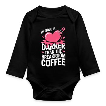 Dunkler als Kaffee im Pausenraum - Baby Bio-Langarm-Body - Schwarz - Vorne