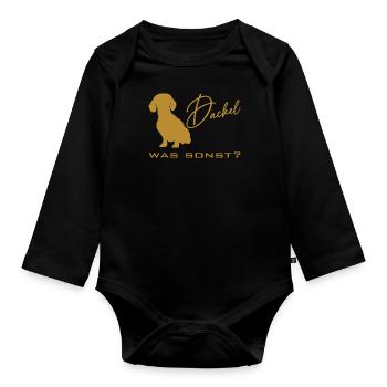 Dackel was sonst - Dackelsilhouette Dackelspruch - Baby Bio-Langarm-Body - Schwarz - Vorne