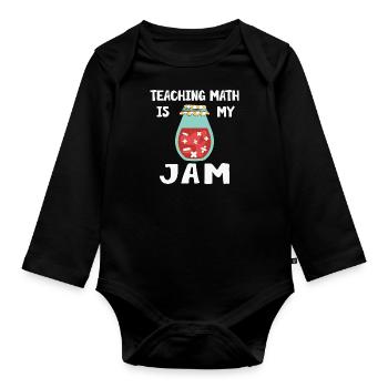 Math Teacher Teaching is my Jam - Baby Bio-Langarm-Body - Schwarz - Vorne