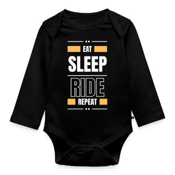 eat sleep ride repeat gift idea - Organic Longsleeve Baby Bodysuit - black - Front