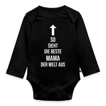 So sieht die beste Mama der Welt aus - Baby Bio-Langarm-Body - Schwarz - Vorne