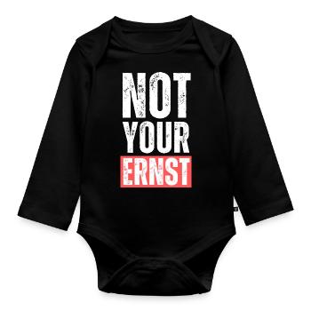 Not your ernst.Lustige Übersetzung Englisch Spruch - Baby Bio-Langarm-Body - Schwarz - Vorne