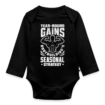 Year-Round Gains Bodybuilding's Seasonal Strategy - Organic Longsleeve Baby Bodysuit - black - Front