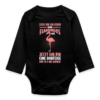 Stell dir ein Leben ohne Flamingos vor - Baby Bio-Langarm-Body - Schwarz - Vorne