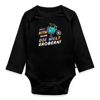 Kita Absolvent Erstklässler Schulkind Welt Erobere - Baby Bio-Langarm-Body - Schwarz - Vorne