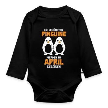 April Geburtstag Pinguin Spruch Lustig - Baby Bio-Langarm-Body - Schwarz - Vorne