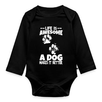 Ein Hund macht das Leben besser - Baby Bio-Langarm-Body - Schwarz - Vorne