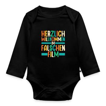 Herzlich Willkommen Im Falschen Film Lustiges - Baby Bio-Langarm-Body - Schwarz - Vorne